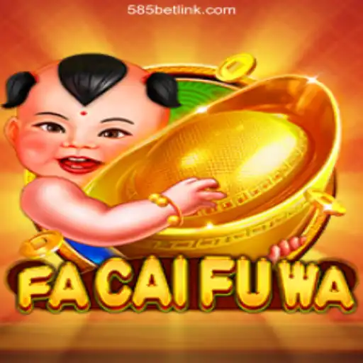 Explore FaCaiFuWa: A Groundbreaking Slot Game on the 585bet.COM Platform