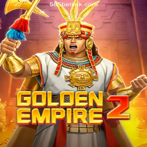 GoldenEmpire2: Exploring the Exciting World of Oficial Slots Brasil on 585bet.COM