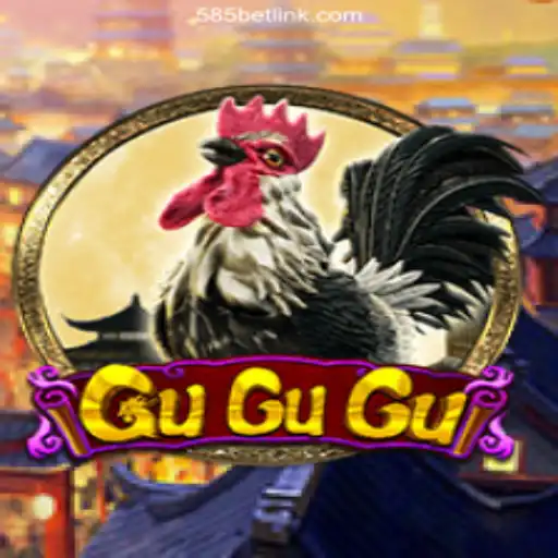 Experience the Thrill of GuGuGu on the 585bet.COM Platform - Oficial Slots Brasil #1