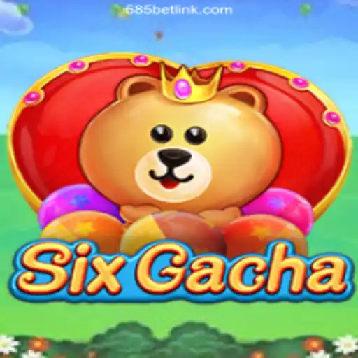 Exploring the Exciting World of SixGacha on 585bet.COM Platform